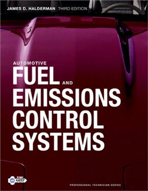 Halderman J.D., Linder J. Automotive Fuel and Emissions Control Systems
