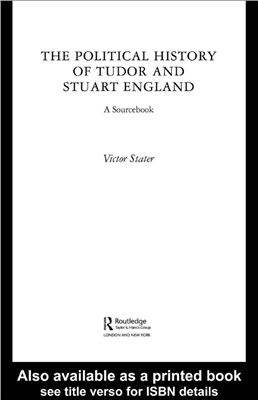 Stater V. The Political History of Tudor and Stuart England: A Sourcebook