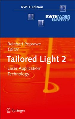 Poprawe R. (Ed.) Tailored Light 2: Laser Application Technology