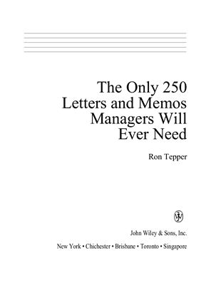 Теппер Рон. Как овладеть искусством делового письма. 250 писем и записок в помощь менеджеру