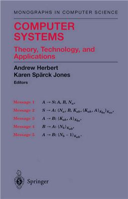 Herbert A.J., Jones K.S. (editors) Computer Systems: Theory, Technology, and Applications