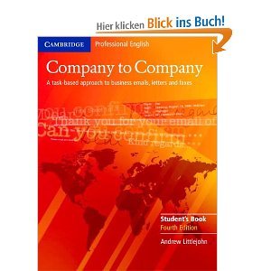 Littlejohn А. Company to Company: A Task-Based Approach to Business Emails, Letters and Faxes in English Student's book