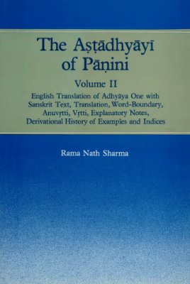 Sharma R.N. The Astadhyayi of Panini Volume 2