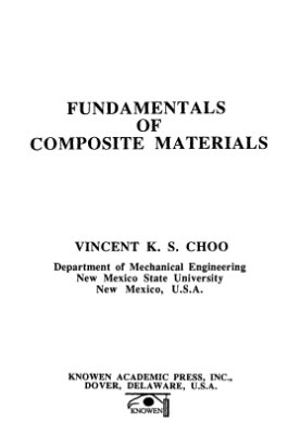 Choo V.K.S. Fundamentals of composite materials