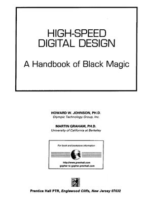 Johnson H., Graham M. High-Speed Digital Design: A Handbook of Black Magic