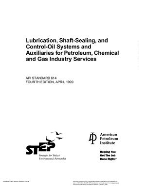 API Std 614-1999 Lubrication, Shaft-Sealing, and Control-Oil Systems and Auxiliaries for Petroleum, Chemical and Gas Industry Services
