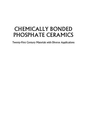 Wagh A.S. Chemically Bonded Phosphate Ceramics. Twenty-First Century Materials with Diverse Applications