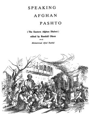Olson R.B. Speaking Afghan Pashto