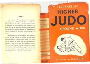 Feldenkrais M. Higher Judo: Ground work