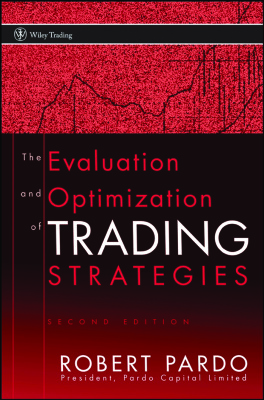 Pardo, Robert. The evaluation and optimization of trading strategies