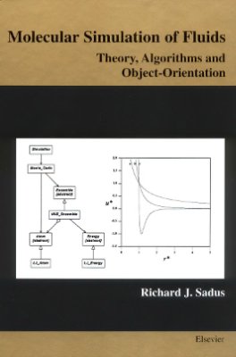 Sadus R.J. Molecular Simulation of Fluids. Theory, Algorithms and Object-Orientation