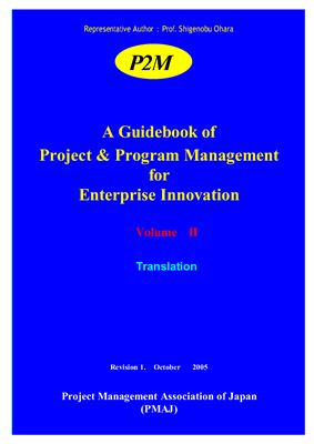 Shigenobu Ohara (rep. author). A Guidebook of Project &amp; Program Management for Enterprise Innovation - Volume II