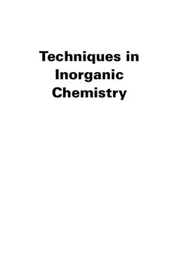Fackler J.P., Falvello L.R. (eds.) Techniques in Inorganic Chemistry