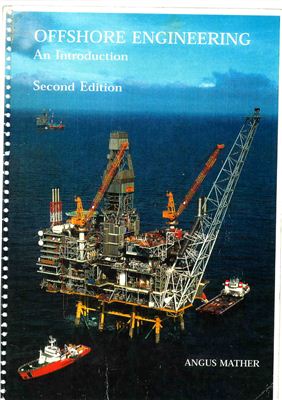 Mather Angus, Offshore Engineering. An Introduction