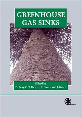 Reay D., Hewitt N., Smith K., Grace J. Greenhouse Gas Sinks