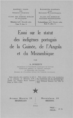 Durieux A. Essai sur le statut des indigènes portugais de la Guinée, de l'Angola et du Mozambique