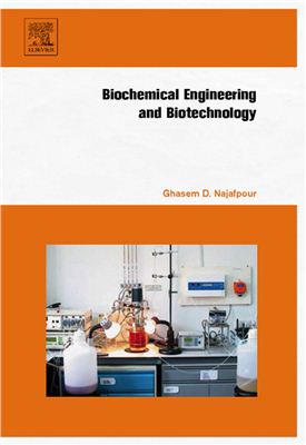 Ghasem D. Najafpour. Biochemical Engineering and Biotechnology