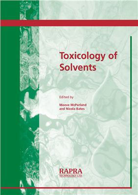 McParland M., Bates N. Toxicology of Solvents