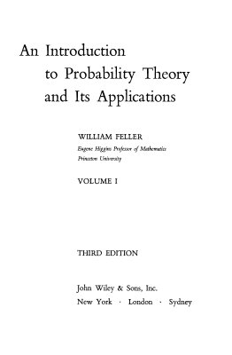Feller W. An Introduction to Probability Theory and Its Applications. Volume 1
