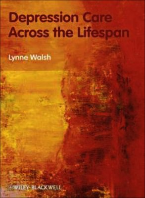 Walsh Lynne Depression Care Across the Lifespan