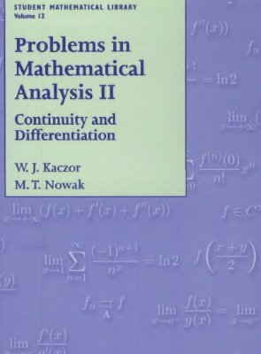 Kaczor W.J., Nowak M.T. Problems in Mathematical Analysis II. Continuity and Differentiation