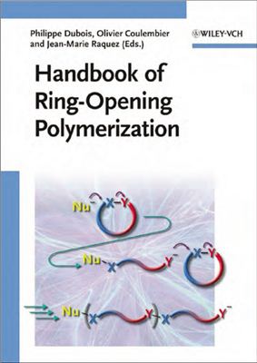 Dubois Philippe. Handbook of Ring-Opening Polymerization