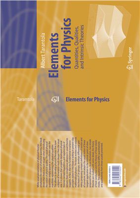 Tarantola A. Elements for Physics: Quantities, Qualities, and Intrinsic Theories
