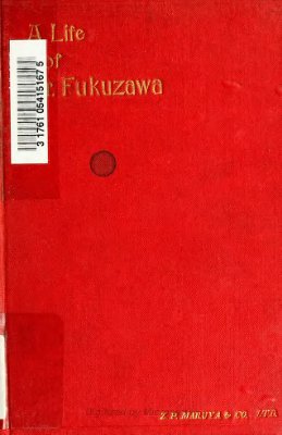 Miyamori Asataro. A life of Mr. Yukichi Fukuzawa