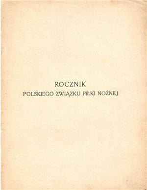 Obrubański A. Rocznik polskiego związku piłki nożnej 1919-1924