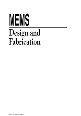 Gad-el-Hak M. (Ed.) MEMS: Design and Fabrication