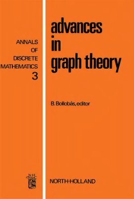 Bollob?s B. (ed.) Advances in Graph Theory