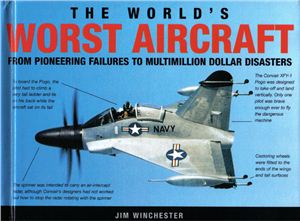 Winchester Jim. The World's Worst Aircraft / Худшие самолеты мира