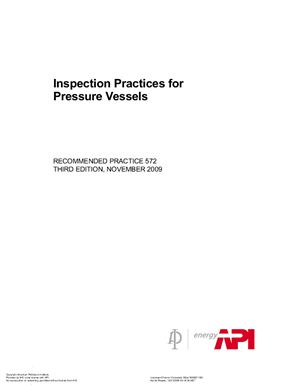 API RP 572-2009 Inspection Practices for Pressure Vessels (With Annex A, B,C)
