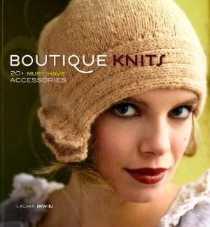 Laura Irwin. Boutique Knits