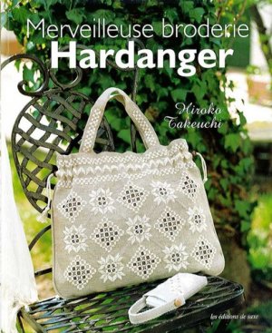 Takeuchi Hiroko. Merveilleuse broderie Hardanger