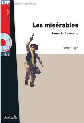 Hugo Victor. Les Misérables. Tome 3. Gavroche
