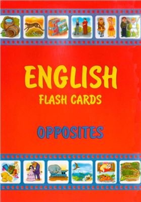 English Flashcards. Opposites