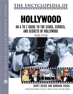 Siegel S., Siegel B. The Encyclopedia Of Hollywood