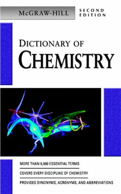 Licker M.D. (publ.) McGraw-Hill Dictionary of Chemistry