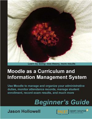 Hollowell J. Moodle as a Curriculum and Information Management System + Samples