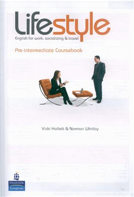 Vicki Hollet, Norman Whitby	Lifestyle Pre-Intermediate Coursebook