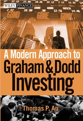Au. Modern Approach to Graham Dodd Investing