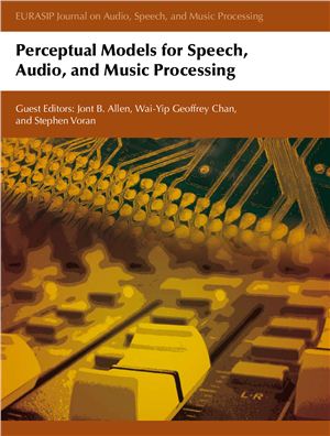 Allen J.B., Chan W.-Y.G., Voran S. (eds.) Perceptual Models for Speech, Audio, and Music Processing