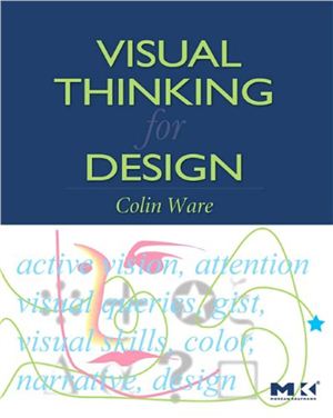 Ware C. Visual Thinking: for Design