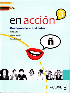 Osinaga C., Lomo M., Santamar?a R. En acci?n B2 / Четырехуровневый курс испанского языка