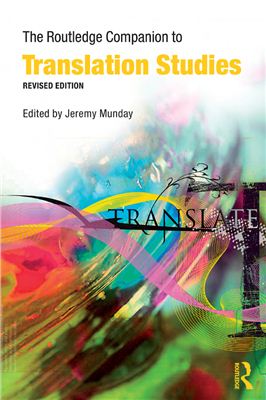 Munday Jeremy. The Routledge Companion to Translation Studies