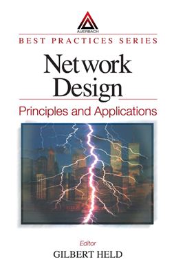 Held G. Network Design Principles and Applications