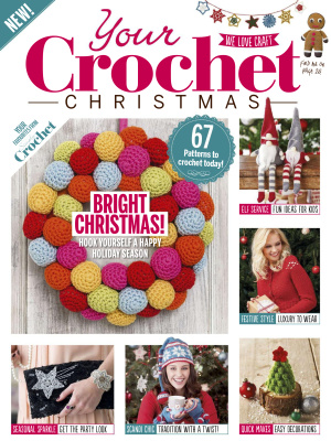 Simply Crochet 2016 Special: Your Crochet Christmas