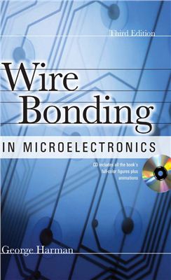 Harman G. Wire Bonding in Microelectronics