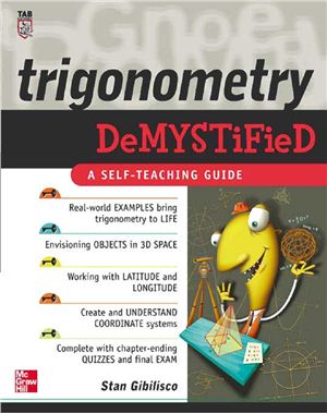 Gibilisco S. Trigonometry Demystified: A Self-Teaching Guide